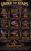Dab Dimensions™ Under the Stars Sticker Book – Celestial Campfire Psychedelic Sticker Pack