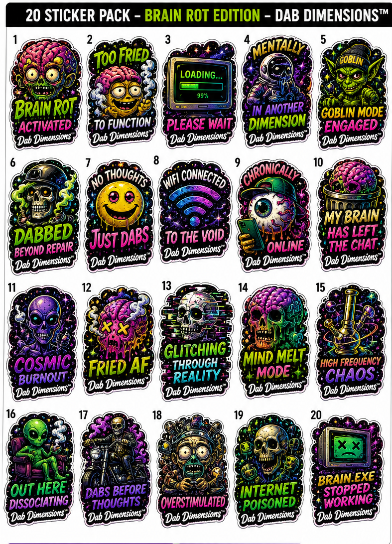 Brain Rot Edition – Dab Dimensions™ Sticker Pack